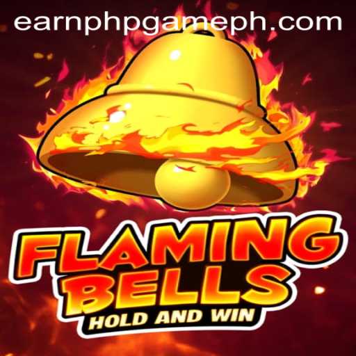 Exploring Flaming Bells: A Revolutionary Earn PHP Game