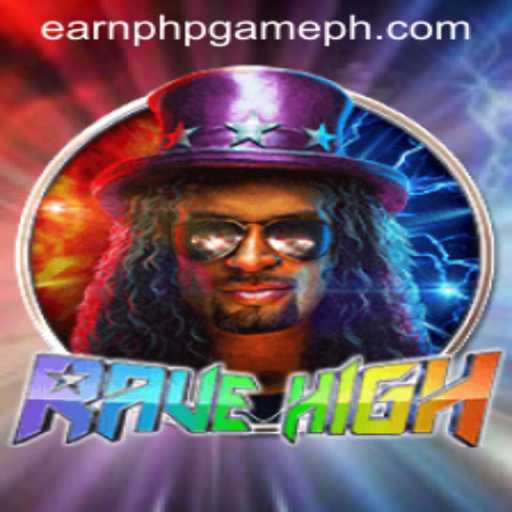 Explore RaveHigh: The Thrilling Earn PHP Game Revolution