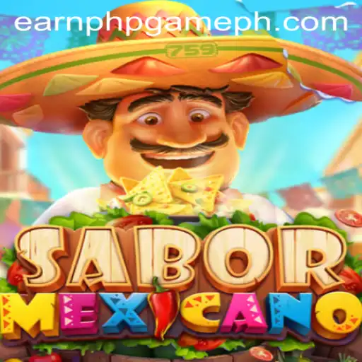 Experience the Flavor of SaborMexicano: The New Earn PHP Game